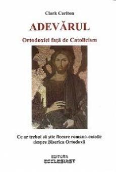adevarul-ortodoxiei-fata-de-catolicism_161470.jpg