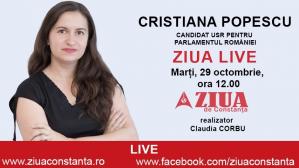 ZIUA LIVE Cristiana Popescu, candidat USR pentru Parlamentul României, despre tranziția pe care vrea să o facă de la administrație locală la legislativ  